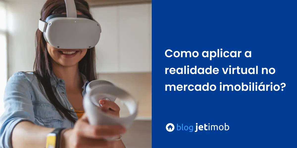 Imagem ilustrativa de uma cliente utilizando a realidade virtual no mercado imobiliário.