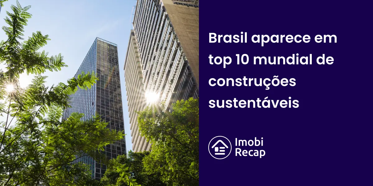 Imagem de construções sustentáveis na cidade de São Paulo.